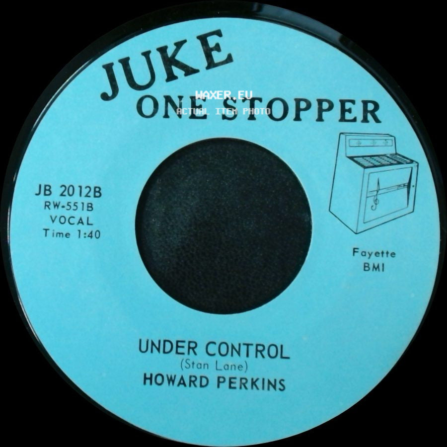 Howard Perkins - Johnny Overload / Under Control side B