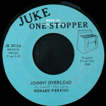 Howard Perkins - Johnny Overload / Under Control side A