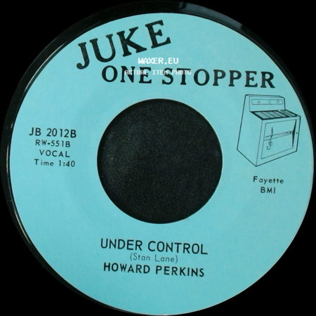 Howard Perkins - Johnny Overload / Under Control side B