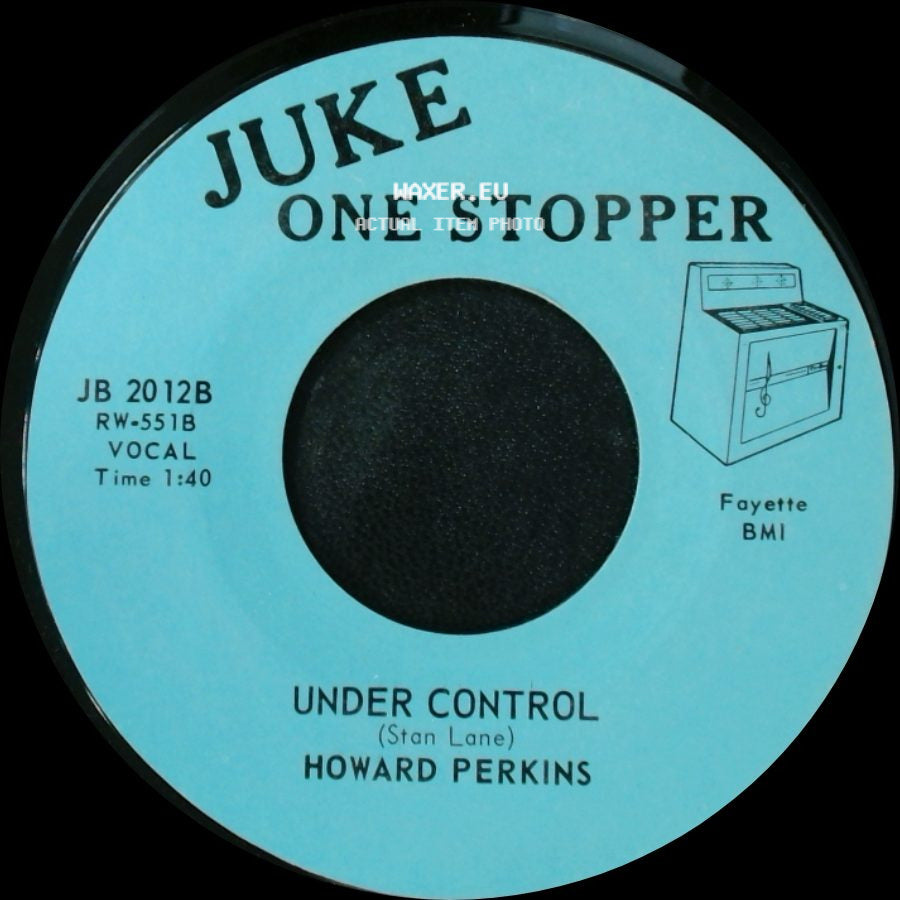 Howard Perkins - Johnny Overload / Under Control side B