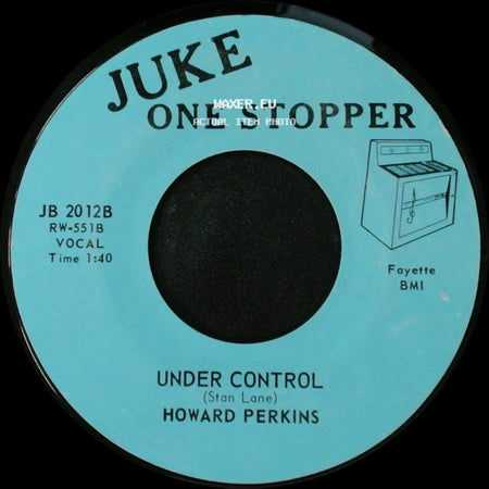 Howard Perkins - Johnny Overload / Under Control side B