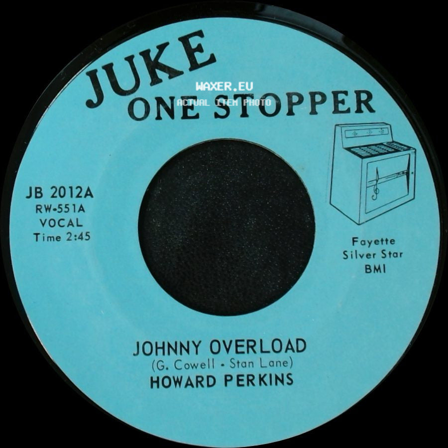 Howard Perkins - Johnny Overload / Under Control side A