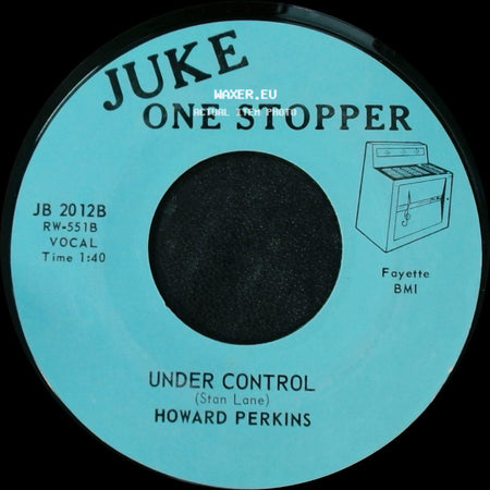 Howard Perkins - Johnny Overload / Under Control side B