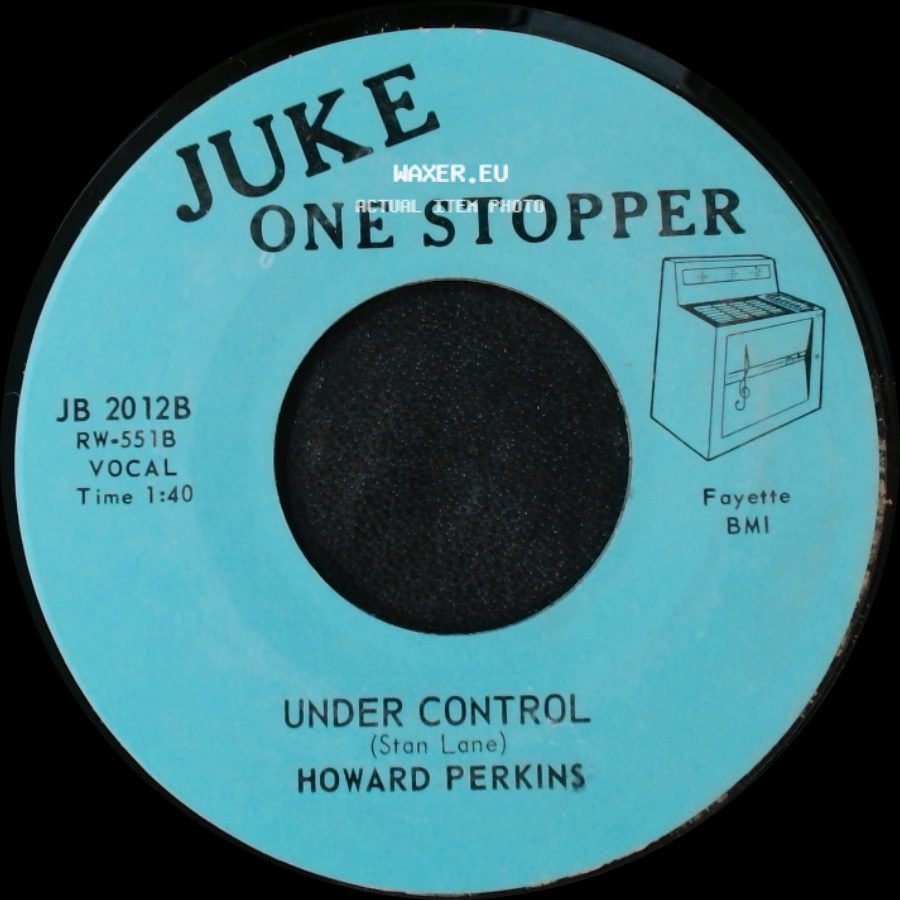 Howard Perkins - Johnny Overload / Under Control side B
