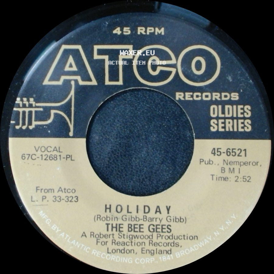 The Bee Gees - Holiday / Every Christian Lion Hearted Man Will Show You side A