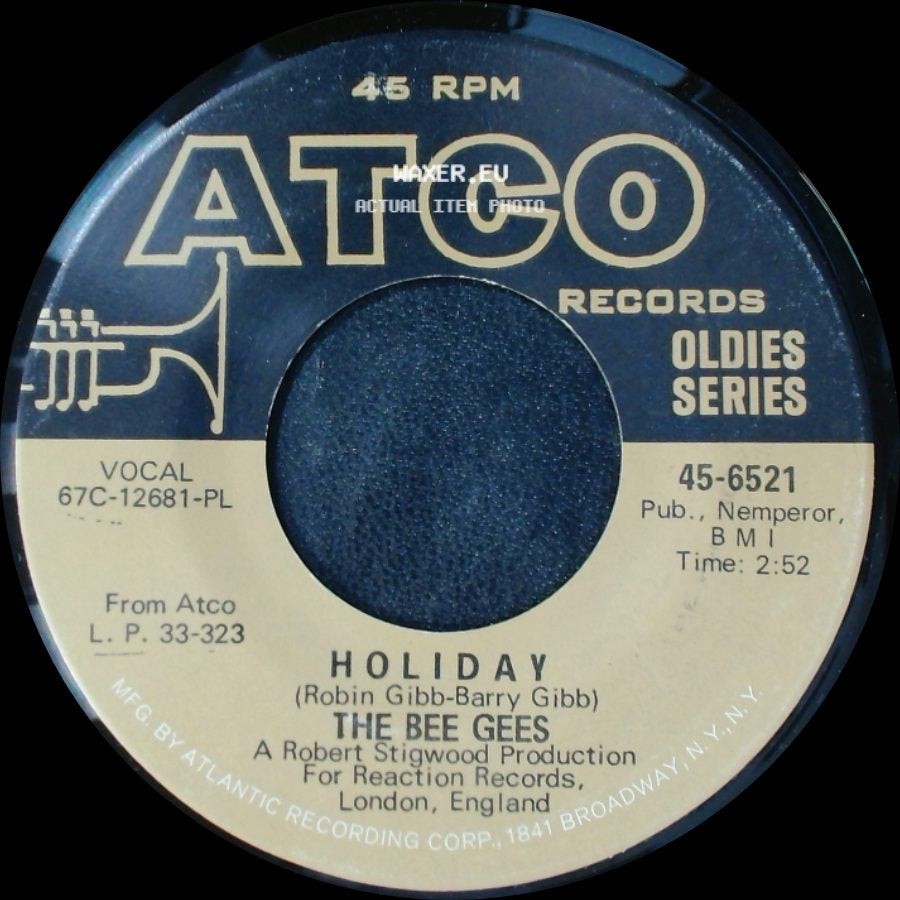 The Bee Gees - Holiday / Every Christian Lion Hearted Man Will Show You side A