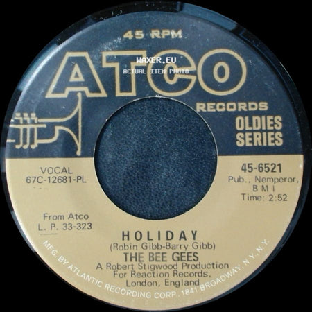 The Bee Gees - Holiday / Every Christian Lion Hearted Man Will Show You side A