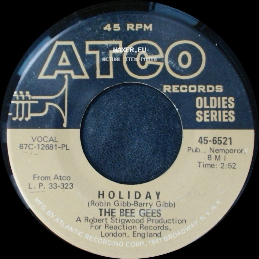 The Bee Gees - Holiday / Every Christian Lion Hearted Man Will Show You side A