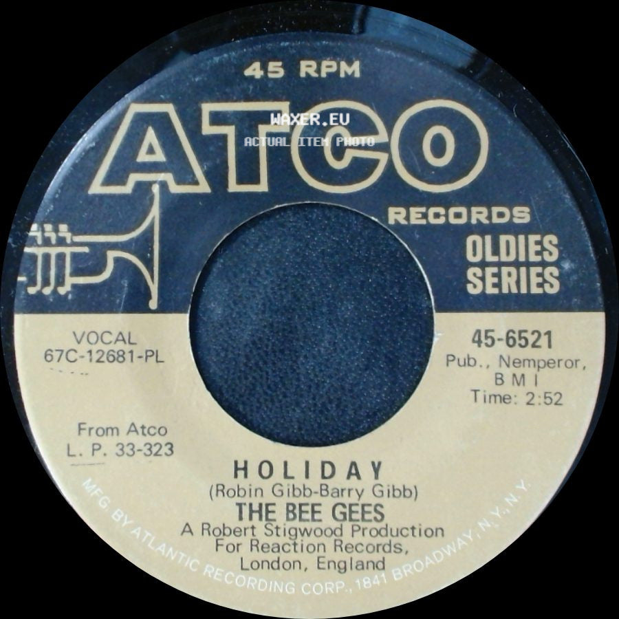 The Bee Gees - Holiday / Every Christian Lion Hearted Man Will Show You side A