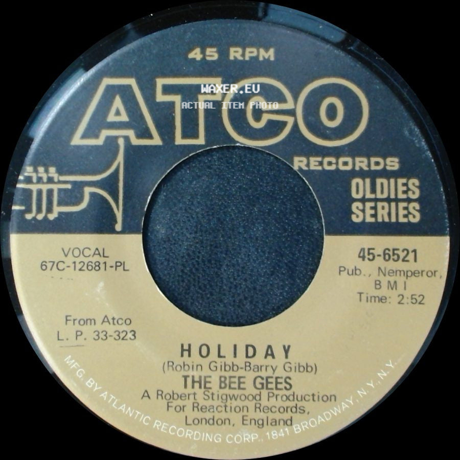 The Bee Gees - Holiday / Every Christian Lion Hearted Man Will Show You side A