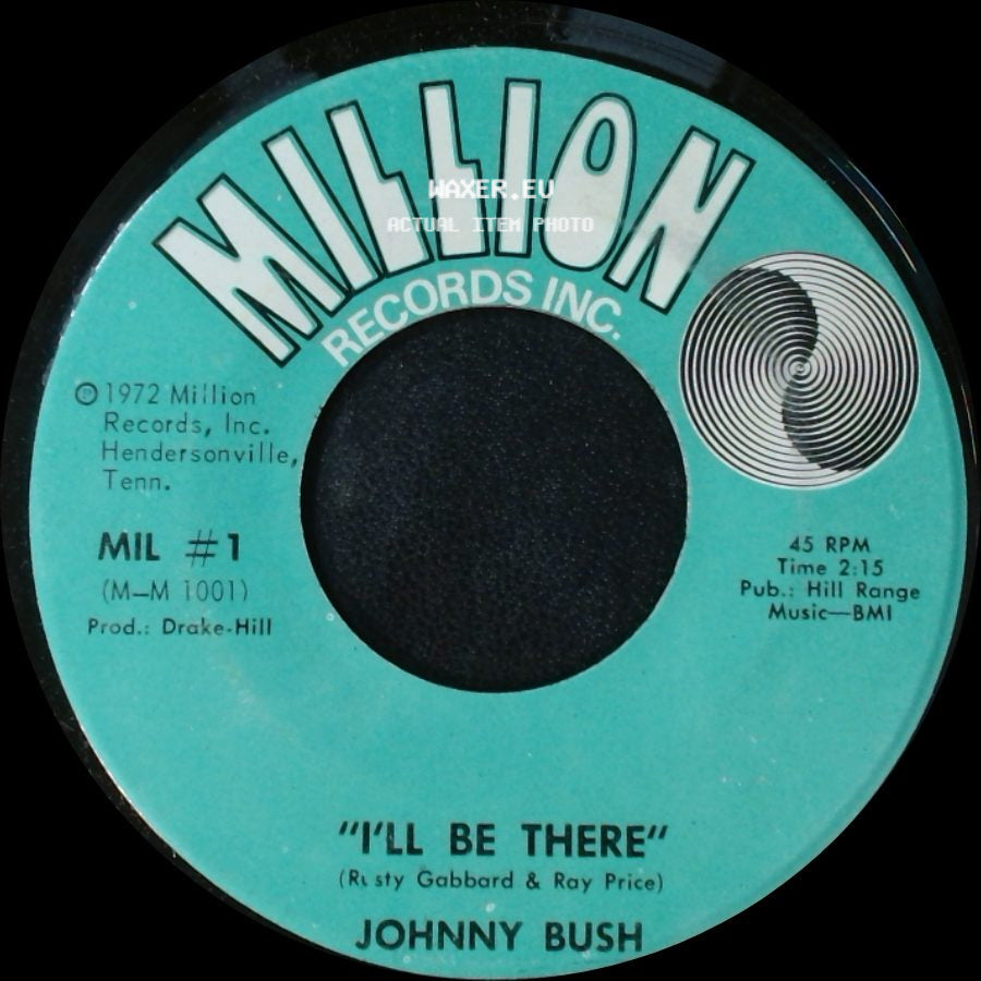 Johnny Bush - I Can Feel You In His Arms / I'll Be There side B
