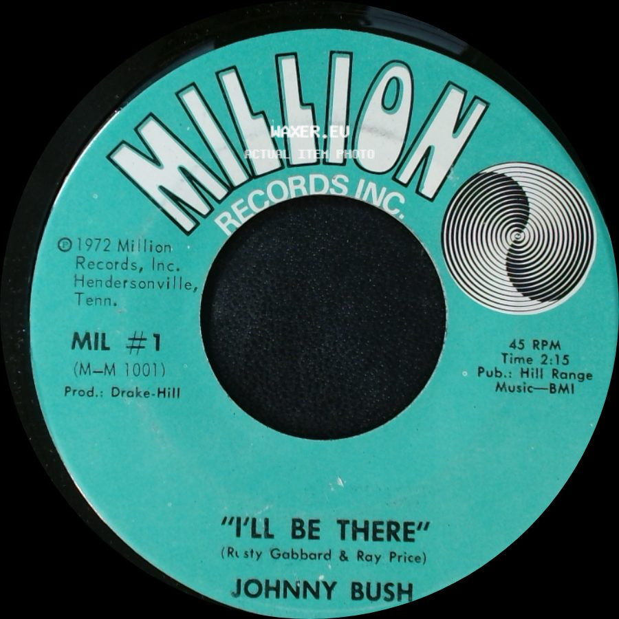 Johnny Bush - "I Can Feel You In His Arms" / I'll Be There side B