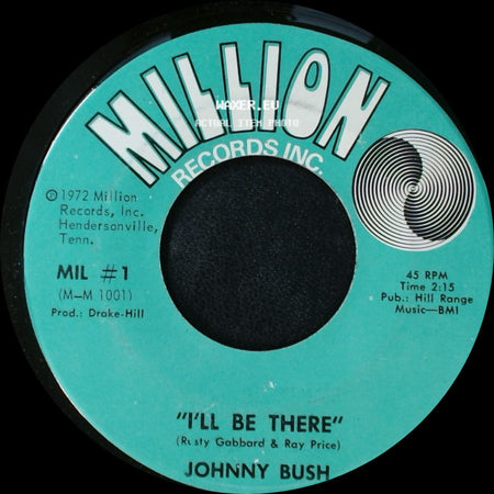 Johnny Bush - "I Can Feel You In His Arms" / I'll Be There side B