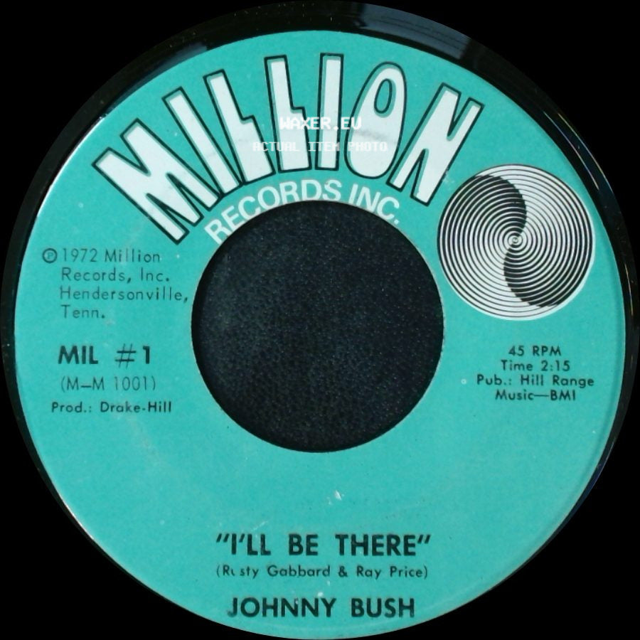 Johnny Bush - I'll Be There / I Can Feel You In His Arms side A