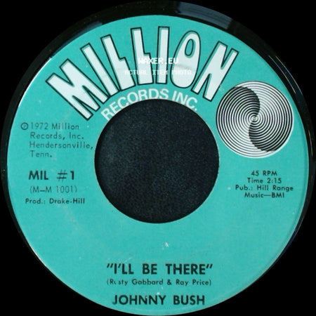 Johnny Bush - I'll Be There / I Can Feel You In His Arms side A