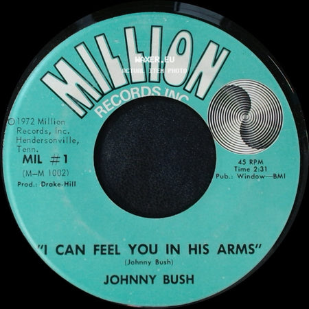Johnny Bush - I'll Be There / I Can Feel You In His Arms side B