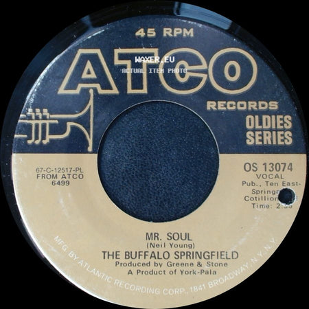 The Buffalo Springfield - Mr. Soul / Bluebird side A