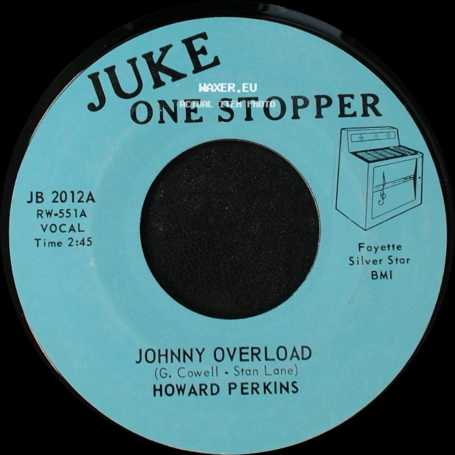 Howard Perkins - Johnny Overload / Under Control side A