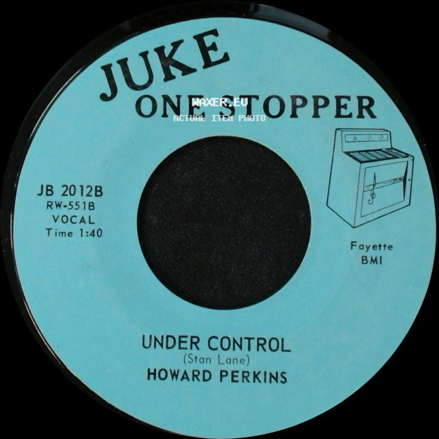 Howard Perkins - Johnny Overload / Under Control side B