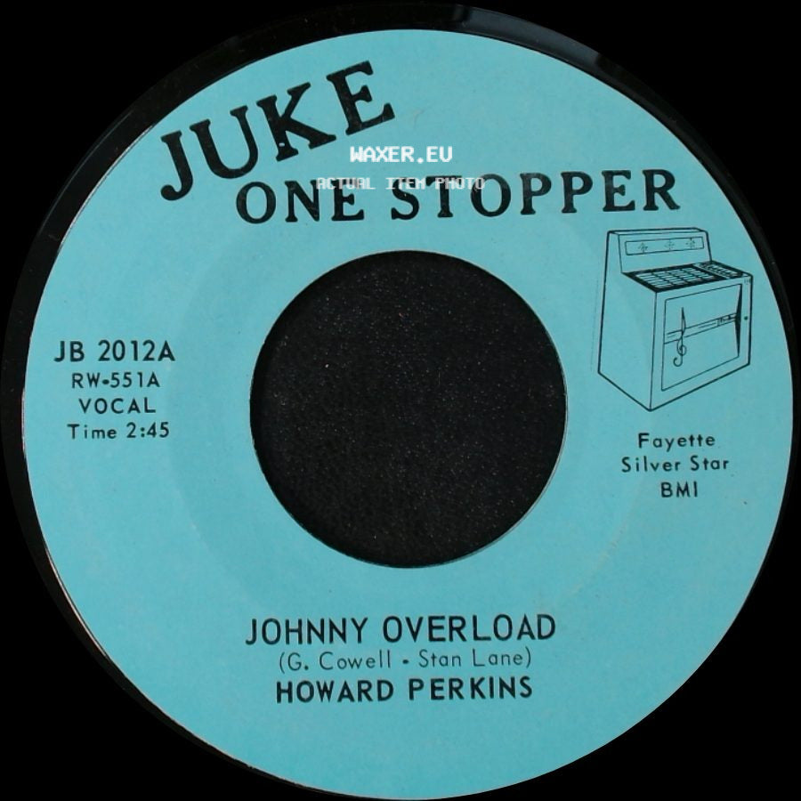 Howard Perkins - Johnny Overload / Under Control side A