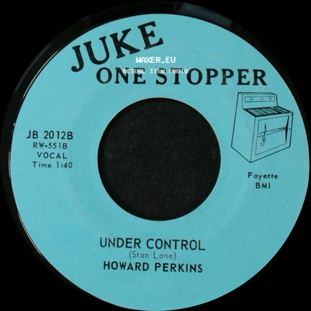 Howard Perkins - Johnny Overload / Under Control side B