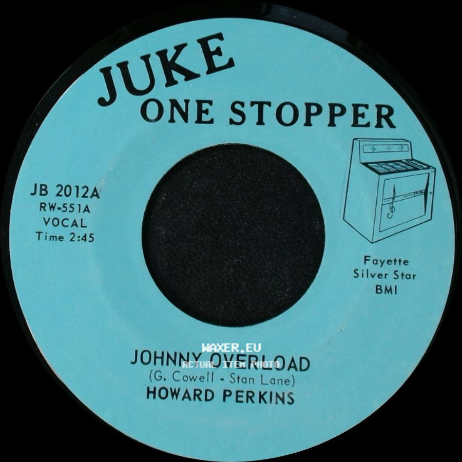Howard Perkins - Johnny Overload / Under Control side A