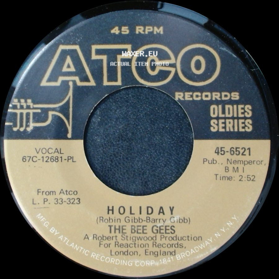 The Bee Gees - Holiday / Every Christian Lion Hearted Man Will Show You side A
