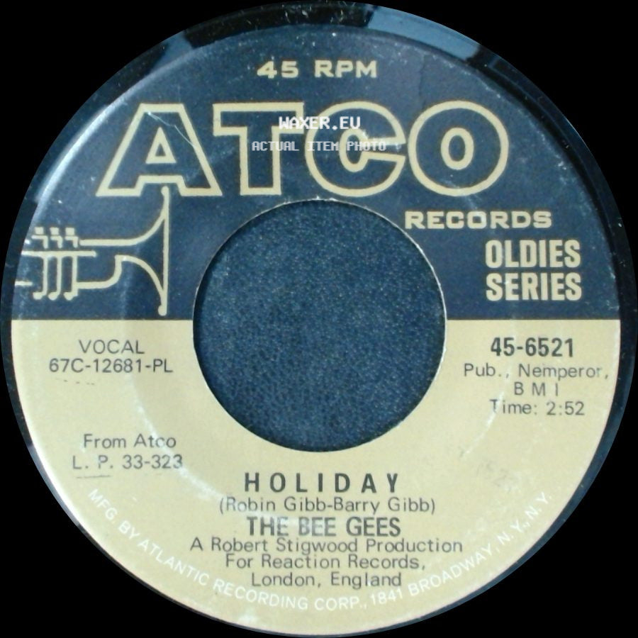 The Bee Gees - Holiday / Every Christian Lion Hearted Man Will Show You side A