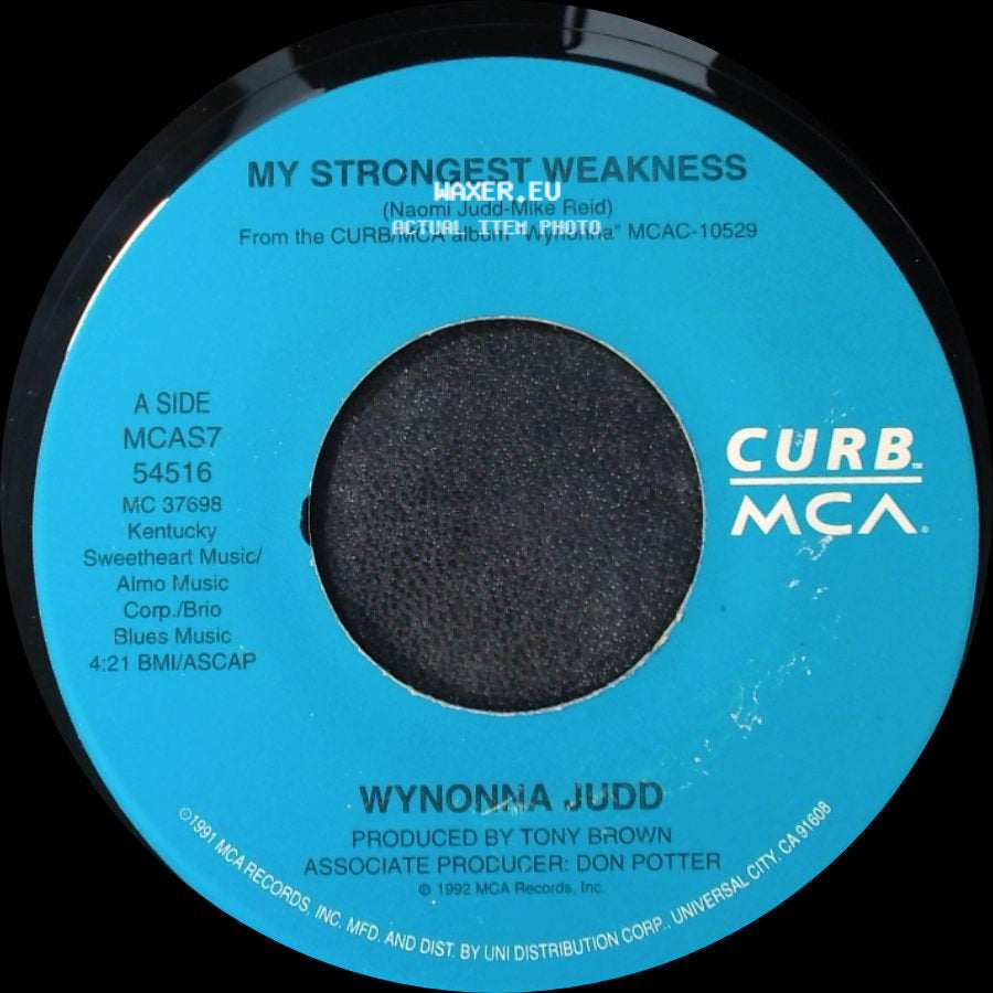 Wynonna Judd - My Strongest Weakness / What It Takes side A