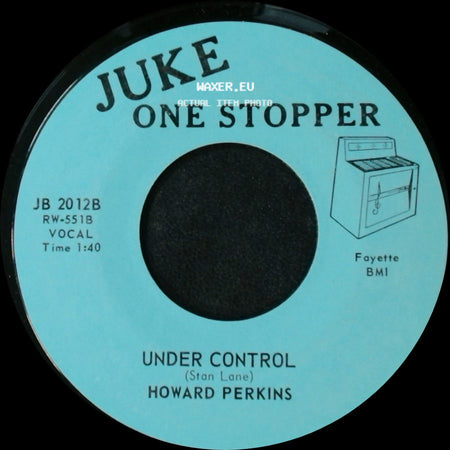 Howard Perkins - Johnny Overload / Under Control side B