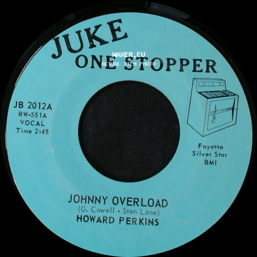 Howard Perkins - Johnny Overload / Under Control side A