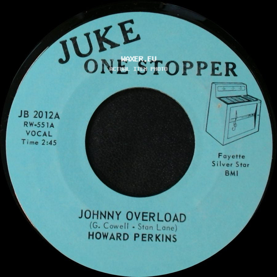 Howard Perkins - Johnny Overload / Under Control side A