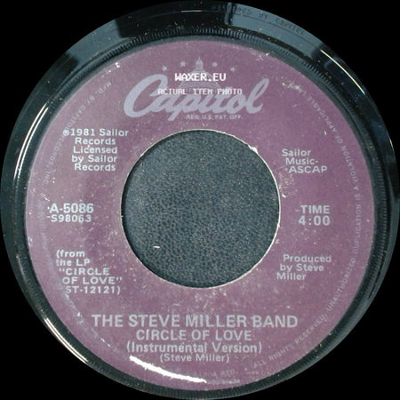 The Steve Miller Band - Circle Of Love / Circle Of Love (Instrumental Version) side B