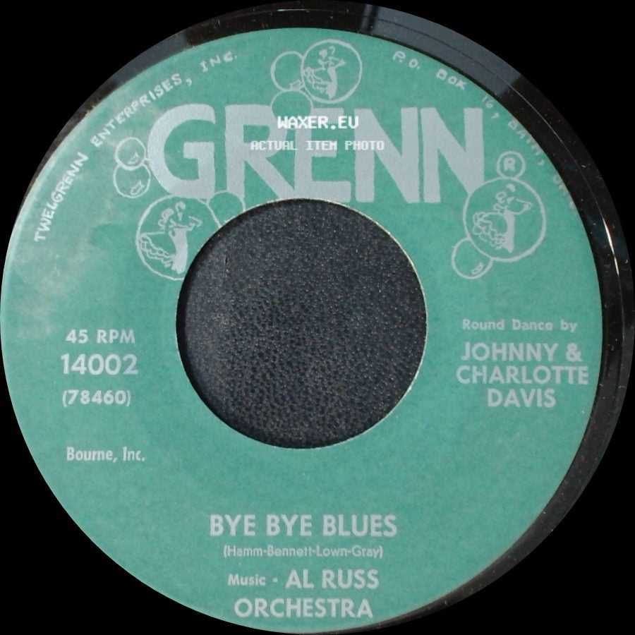 Al Russ Orchestra - Bye Bye Blues / Manning's Mixer side A