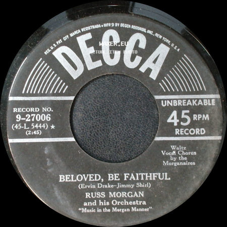 Russ Morgan And His Orchestra - Beloved, Be Faithful / You Dreamer You side A