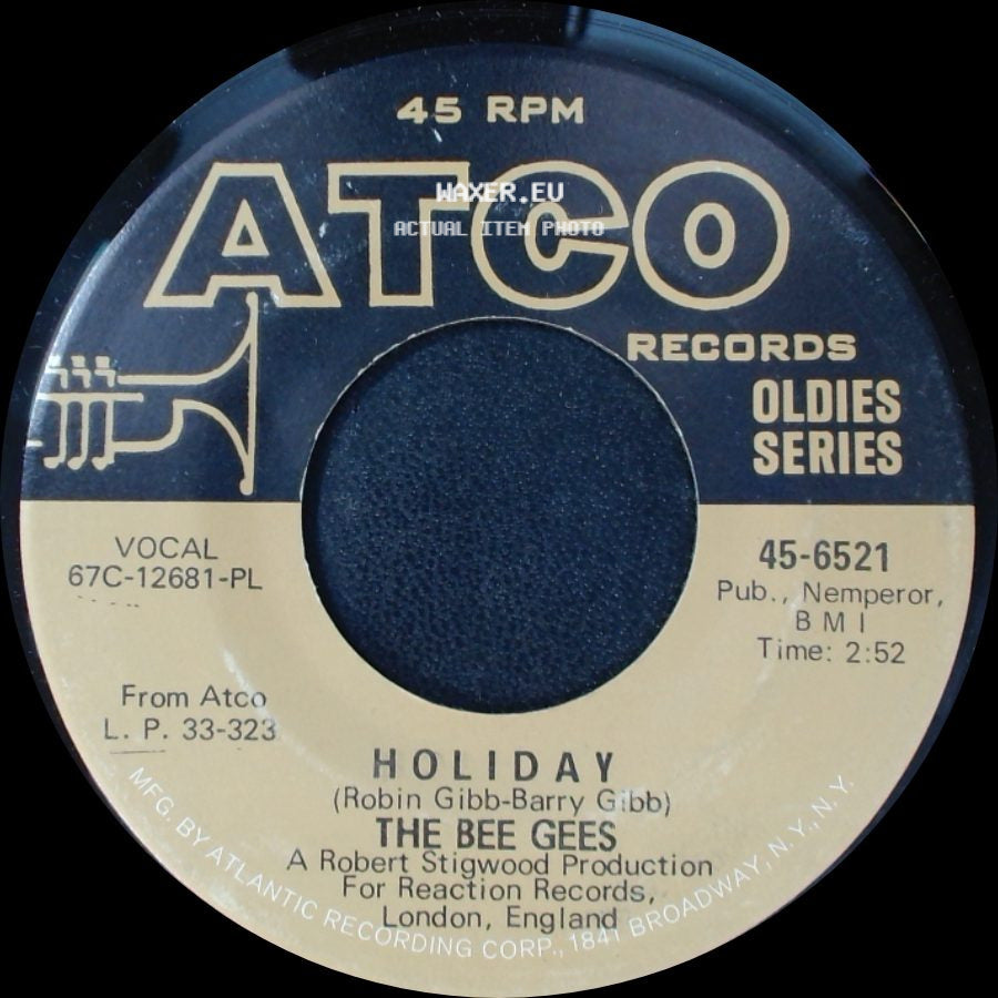 The Bee Gees - Holiday / Every Christian Lion Hearted Man Will Show You side A