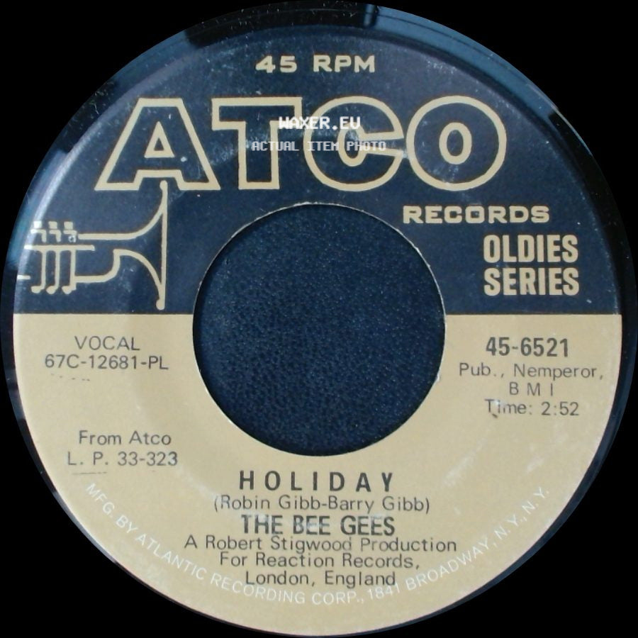 The Bee Gees - Holiday / Every Christian Lion Hearted Man Will Show You side A