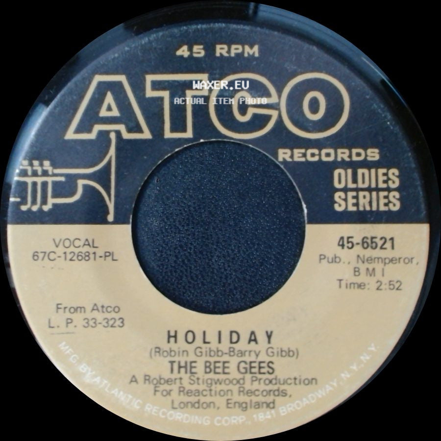 The Bee Gees - Holiday / Every Christian Lion Hearted Man Will Show You side A