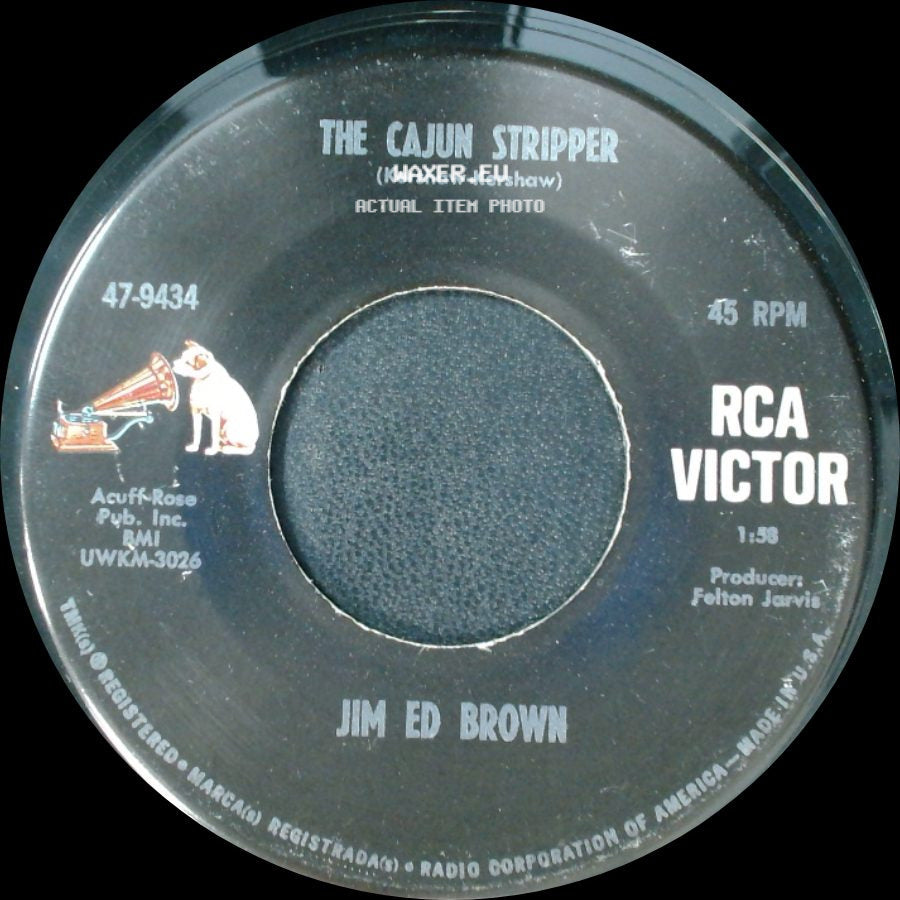 Jim Ed Brown - The Cajun Stripper / You'll Never Know (The Thrill Of Loving You) side A