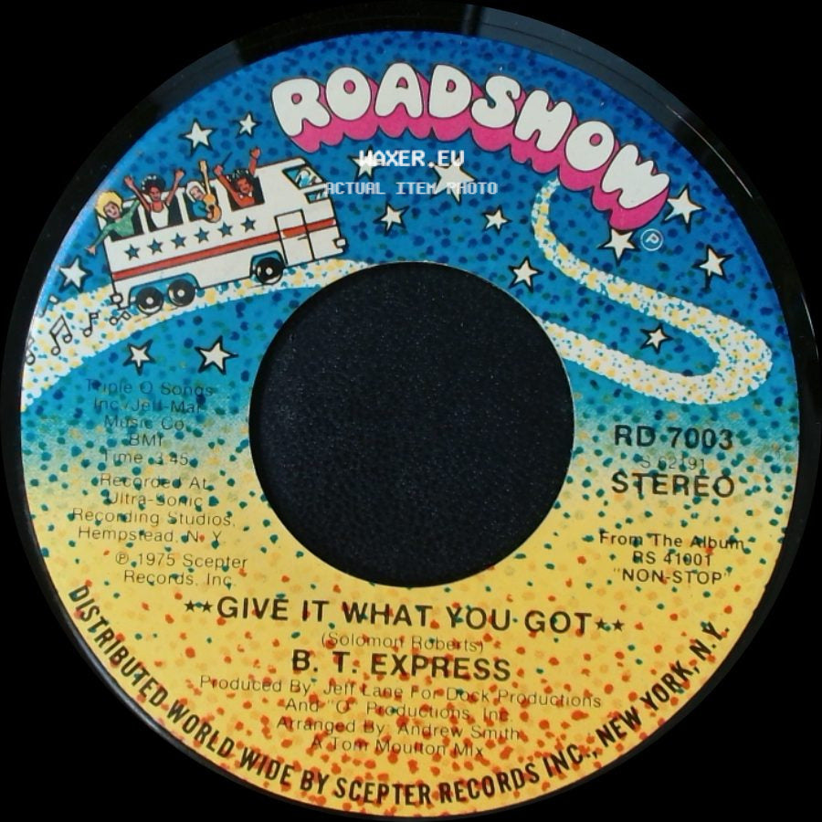 B. T. Express - Give It What You Got / Peace Pipe side A