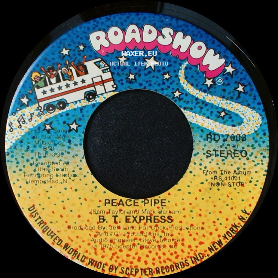 B. T. Express - Give It What You Got / Peace Pipe side B