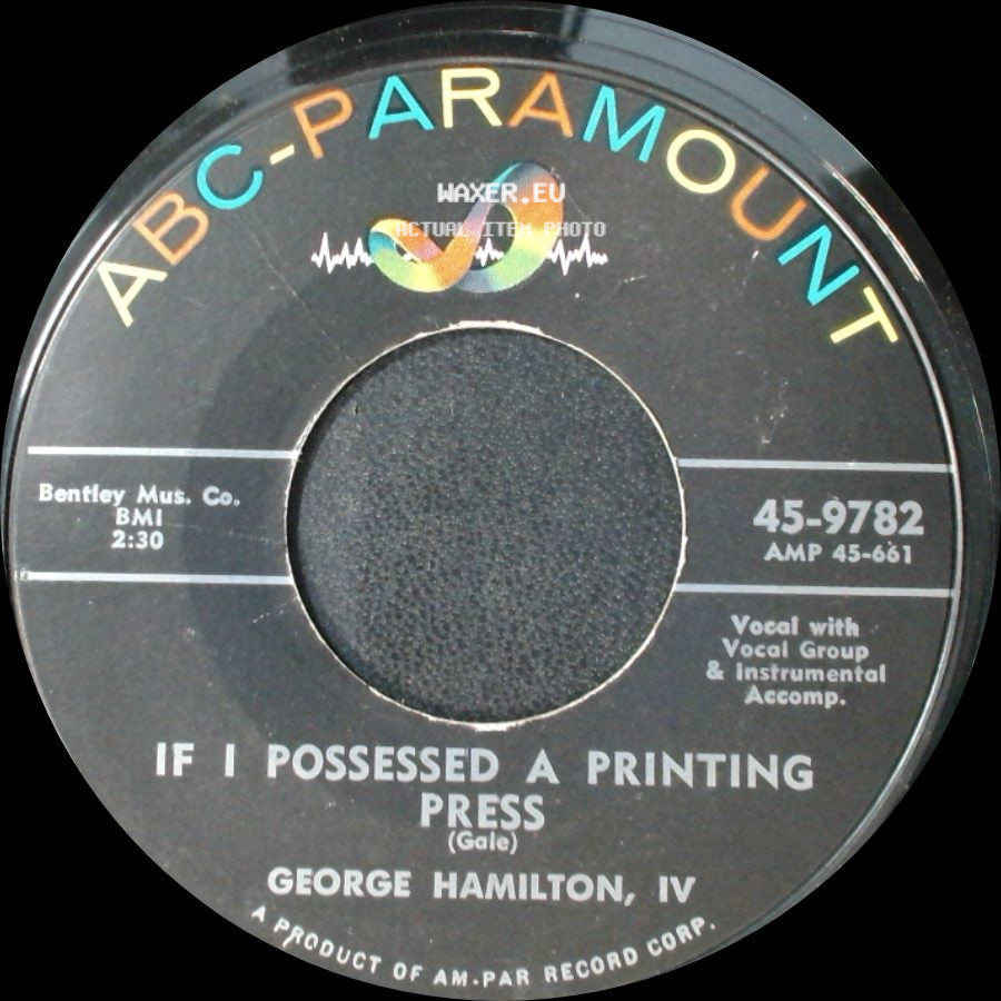 George Hamilton, Iv - Only One Love / If I Possessed A Printing Press side B