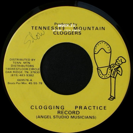 Tennessee Mountain Cloggers - Clogging Practice Record (Angel Studio Musicians) / Clogging Practice Record (Angel Studio Musicians) side A