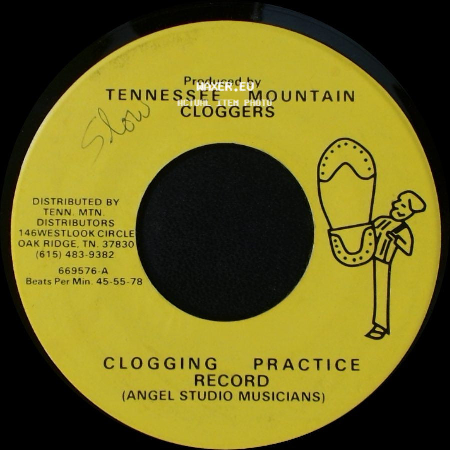 Tennessee Mountain Cloggers - Clogging Practice Record (Angel Studio Musicians) / Clogging Practice Record (Angel Studio Musicians) side A
