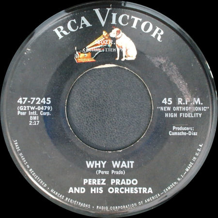 Perez Prado And His Orchestra - Patricia / Why Wait side B