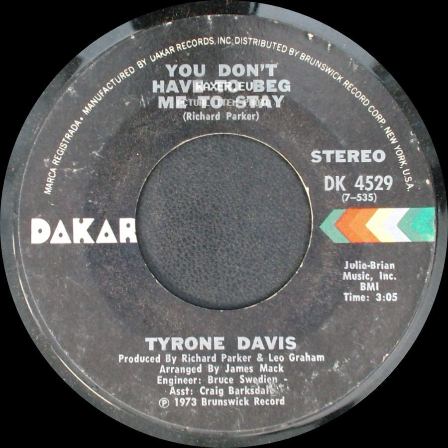 Tyrone Davis - You Don't Have To Beg Me To Stay / I Wish It Was Me side A