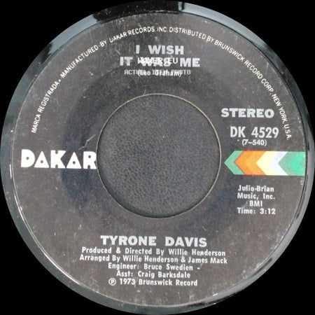 Tyrone Davis - You Don't Have To Beg Me To Stay / I Wish It Was Me side B