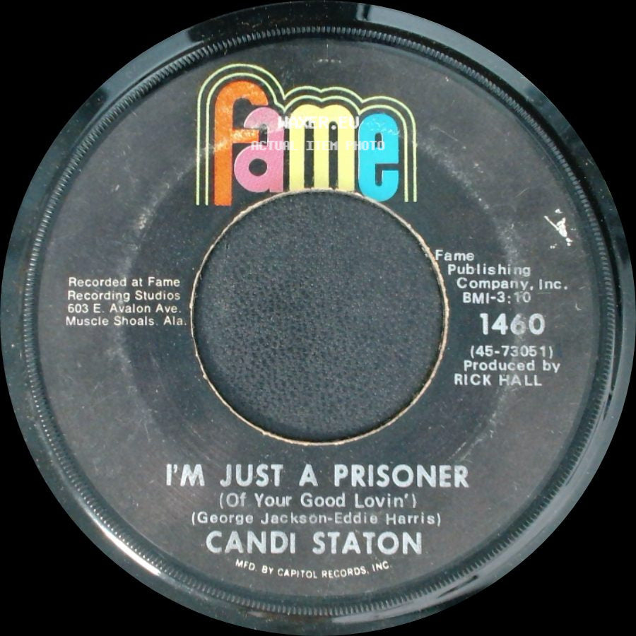Candi Staton - Heart On A String / I'm Just A Prisoner (Of Your Good Lovin') side B