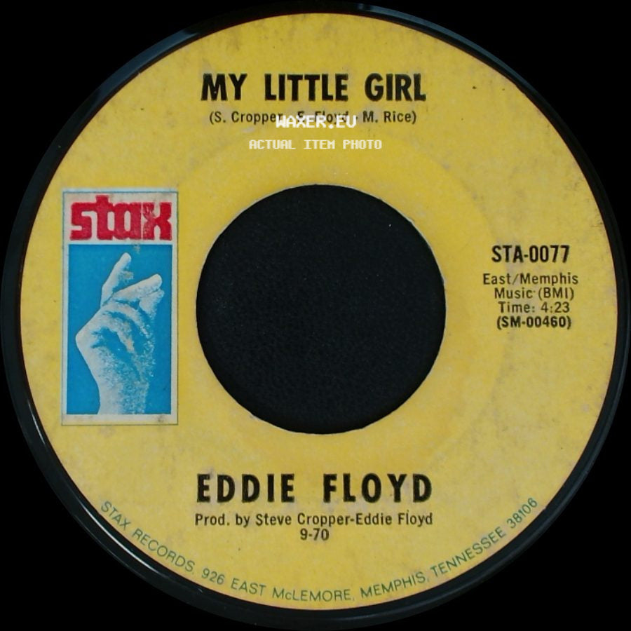 Eddie Floyd - The Best Years Of My Life / My Little Girl side B