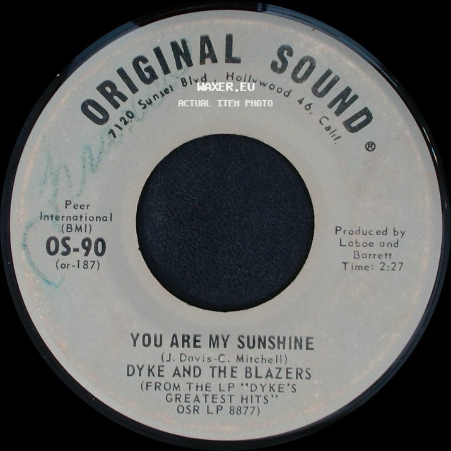 Dyke And The Blazers - You Are My Sunshine / City Dump side A
